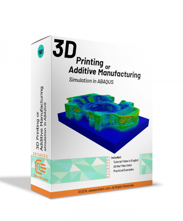 在 ABAQUS 软件包中进行 3D 打印或增材制造仿真